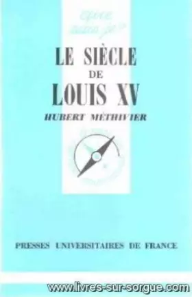 Couverture du produit · Le Siècle de louis XV