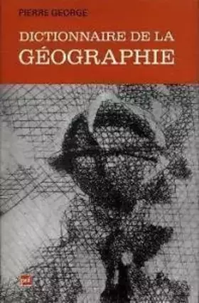 Couverture du produit · Dictionnaire de la géographie