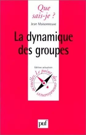 Couverture du produit · La dynamique des groupes