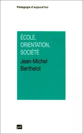 Couverture du produit · École, orientation, société