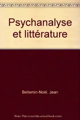 Couverture du produit · Psychanalyse et littérature