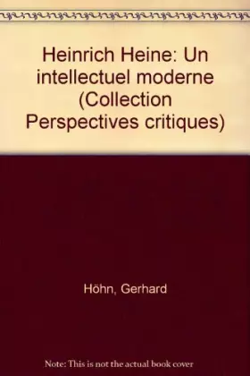 Couverture du produit · Heinrich Heine : Un intellectuel moderne