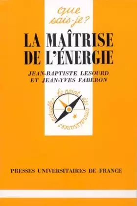 Couverture du produit · La maîtrise de l'énergie