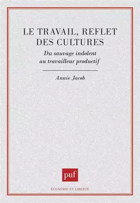 Couverture du produit · Le travail, reflet des cultures