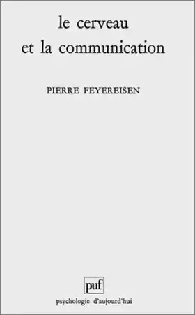 Couverture du produit · Le Cerveau et la Communication