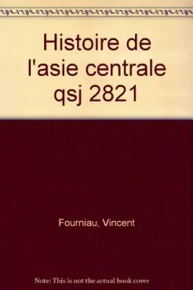 Couverture du produit · Histoire de l'Asie centrale