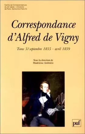 Couverture du produit · Correspondance D'Alfred De Vigny. Tome 3