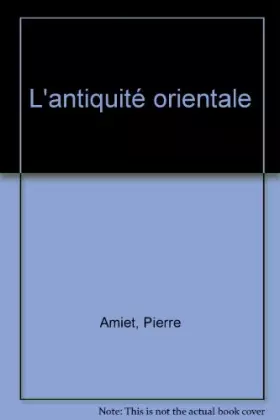 Couverture du produit · L'Antiquité orientale