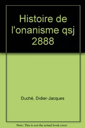 Couverture du produit · Histoire de l'onanisme