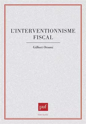 Couverture du produit · L'Interventionnisme fiscal
