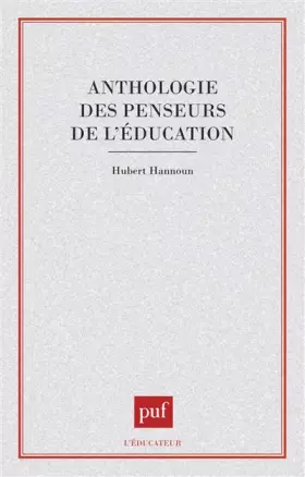 Couverture du produit · Anthologie des penseurs de l'éducation