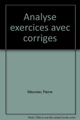 Couverture du produit · Analyse : Exercices avec corrigés