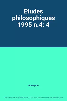 Couverture du produit · Etudes philosophiques 1995 n.4: 4