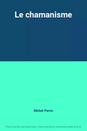 Couverture du produit · Le chamanisme