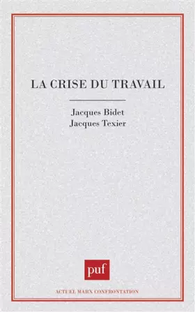 Couverture du produit · La crise du travail