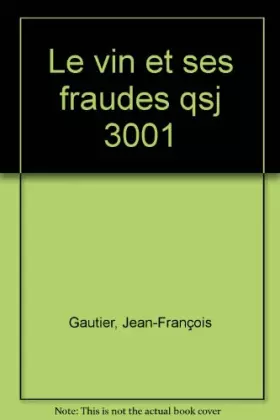 Couverture du produit · Le vin et ses fraudes