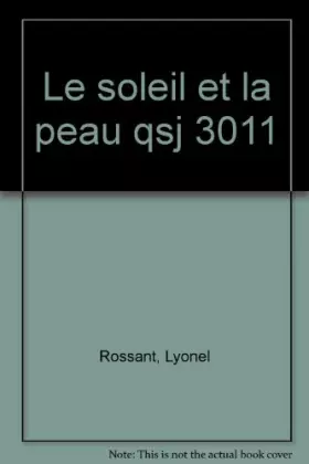 Couverture du produit · Le soleil et la peau