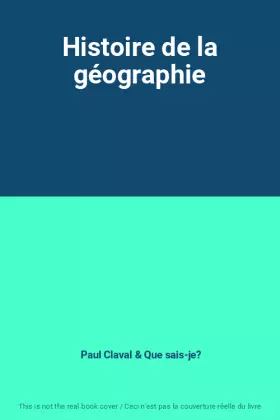 Couverture du produit · Histoire de la géographie