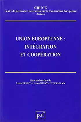 Couverture du produit · Union européenne, intégration et coopération