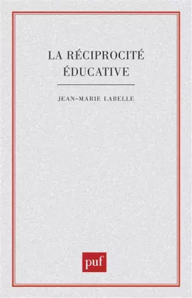 Couverture du produit · La réciprocité éducative