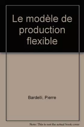Couverture du produit · Le modèle de production flexible
