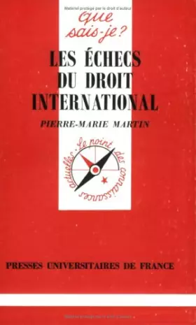 Couverture du produit · Les échecs du droit international