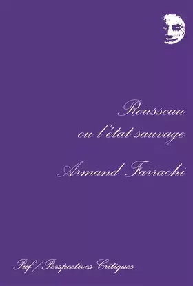 Couverture du produit · Rousseau ou l'état sauvage