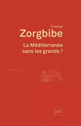 Couverture du produit · La Méditerranée sans les grands ?