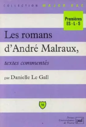 Couverture du produit · Les romans d'André Malraux : Textes commentés