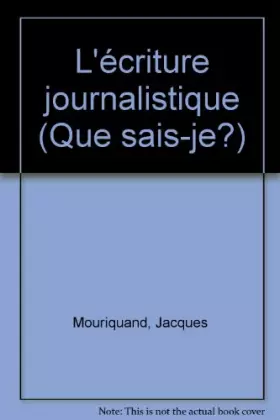 Couverture du produit · L'Écriture journalistique