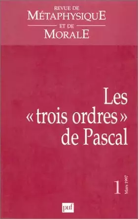 Couverture du produit · Les "trois ordres" de Pascal