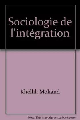 Couverture du produit · Sociologie de l'intégration