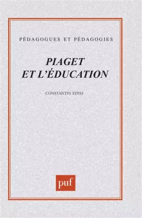 Couverture du produit · Piaget et l'éducation