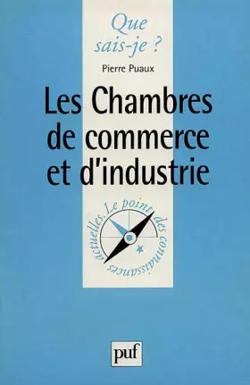 Couverture du produit · Les Chambres de Commerce et d'Industrie, 2e édition