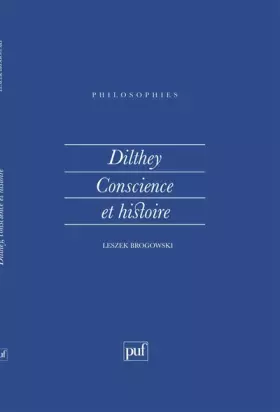 Couverture du produit · Dilthey : Conscience et histoire
