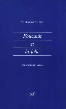 Couverture du produit · Foucault et la folie