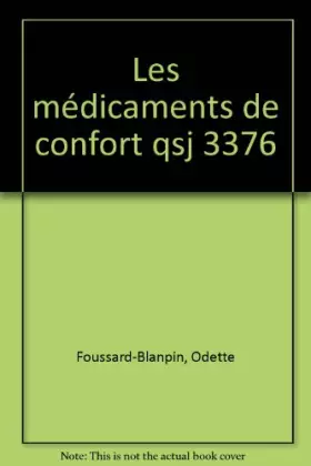 Couverture du produit · Les médicaments de confort