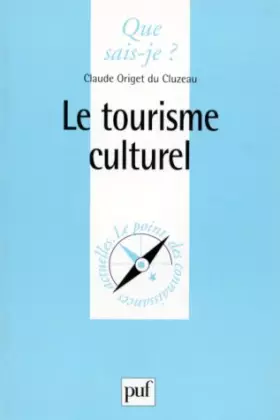Couverture du produit · Le tourisme culturel