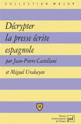 Couverture du produit · Décrypter la presse écrite espagnole