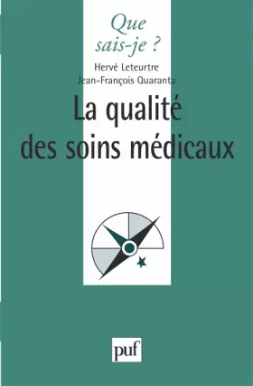 Couverture du produit · La qualité des soins médicaux