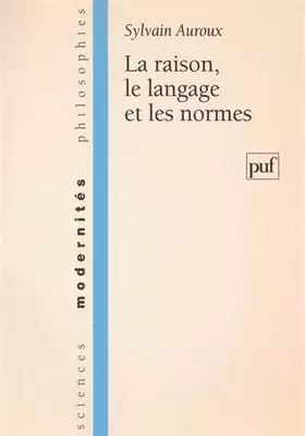 Couverture du produit · La raison, le langage et les normes