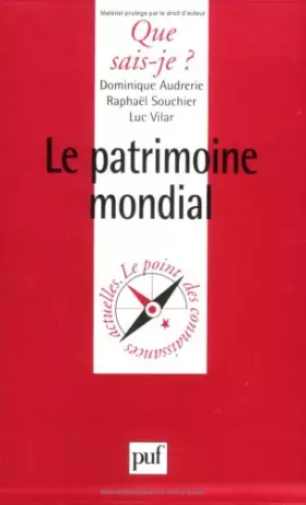 Couverture du produit · Le Patrimoine mondial