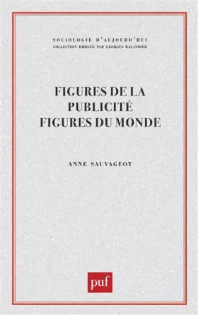 Couverture du produit · Figures de la publicité, figures du monde