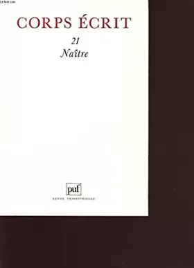 Couverture du produit · Corps écrit n° 21 (naître)