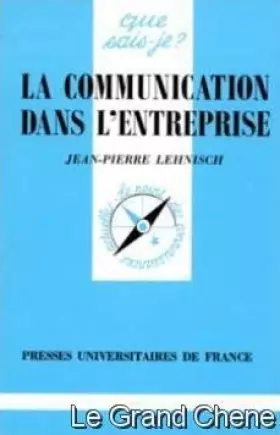 Couverture du produit · LA COMMUNICATION DANS L'ENTREPRISE