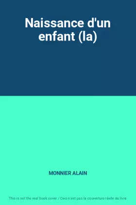 Couverture du produit · Naissance d'un enfant (la)