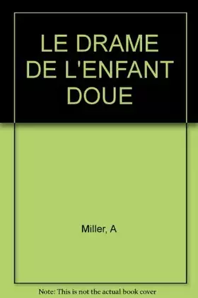 Couverture du produit · LE DRAME DE L'ENFANT DOUE