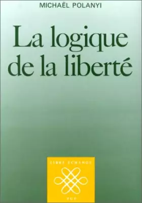Couverture du produit · La Logique de la liberté