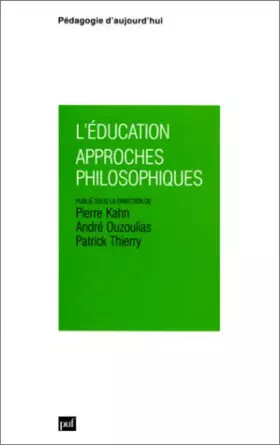 Couverture du produit · L'Education : approches philosophiques