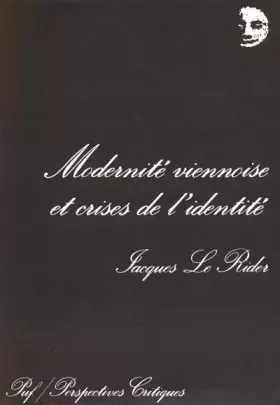 Couverture du produit · Modernité viennoise et crises de l'identité